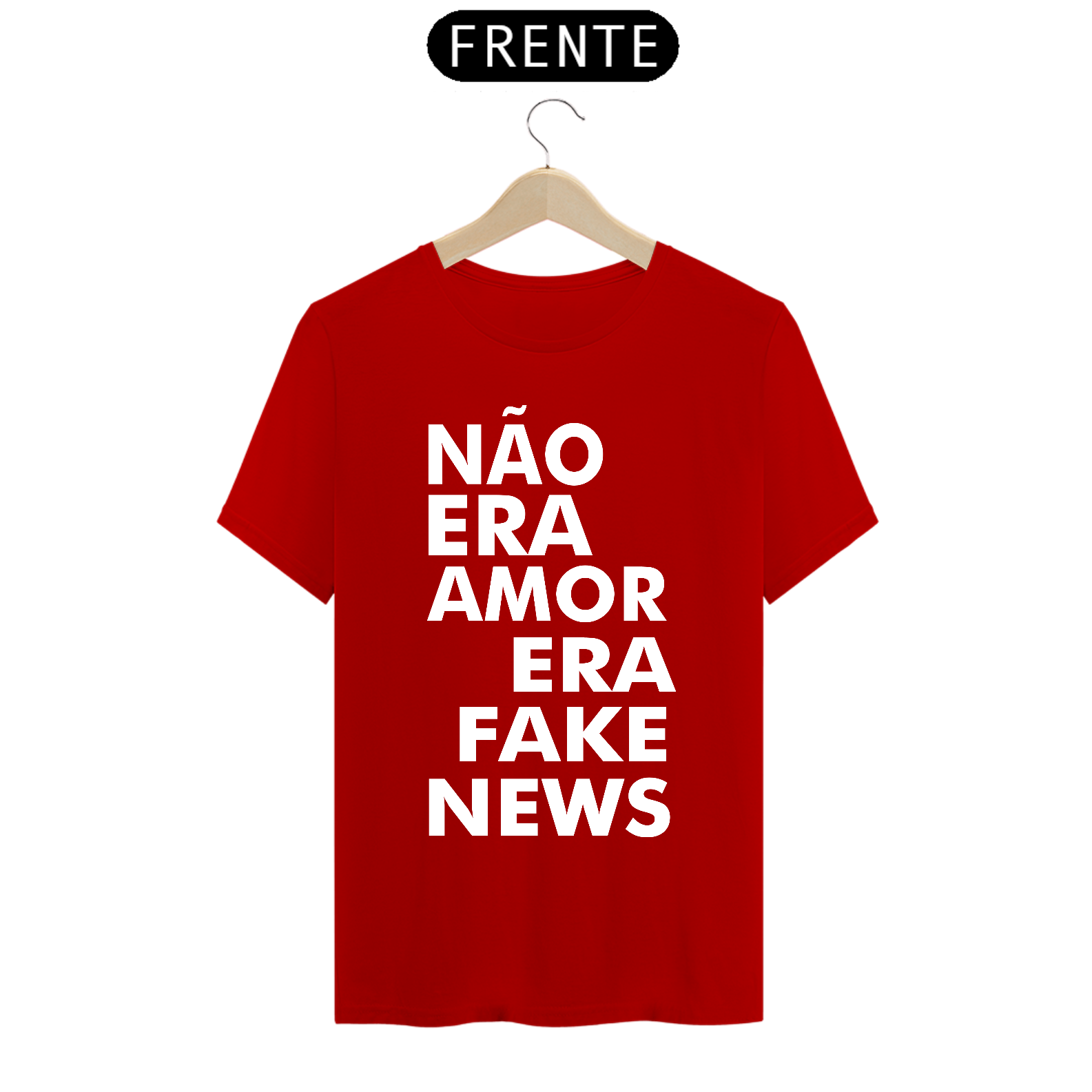 CAMISA NÃO ERA AMOR ERA FAKE NEWS