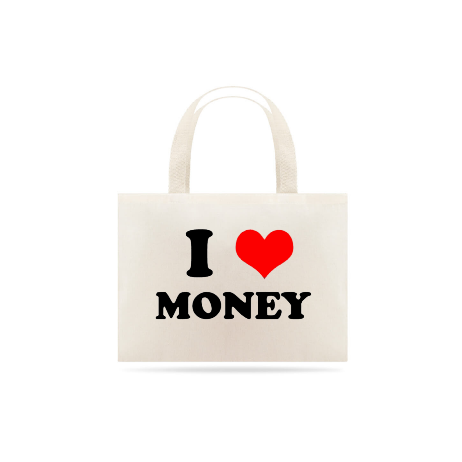 Sacola Ecobag Frase I Love Money