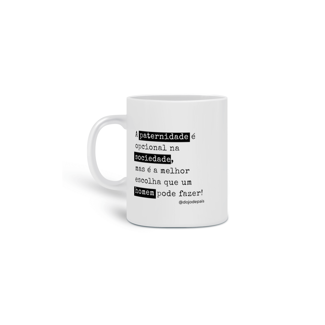 Caneca Paternidade a melhor escolha