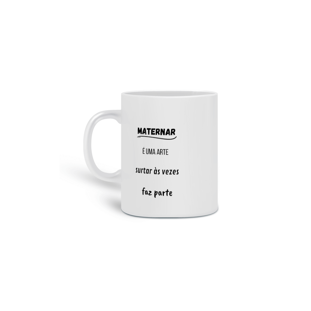 Caneca Maternar é uma arte