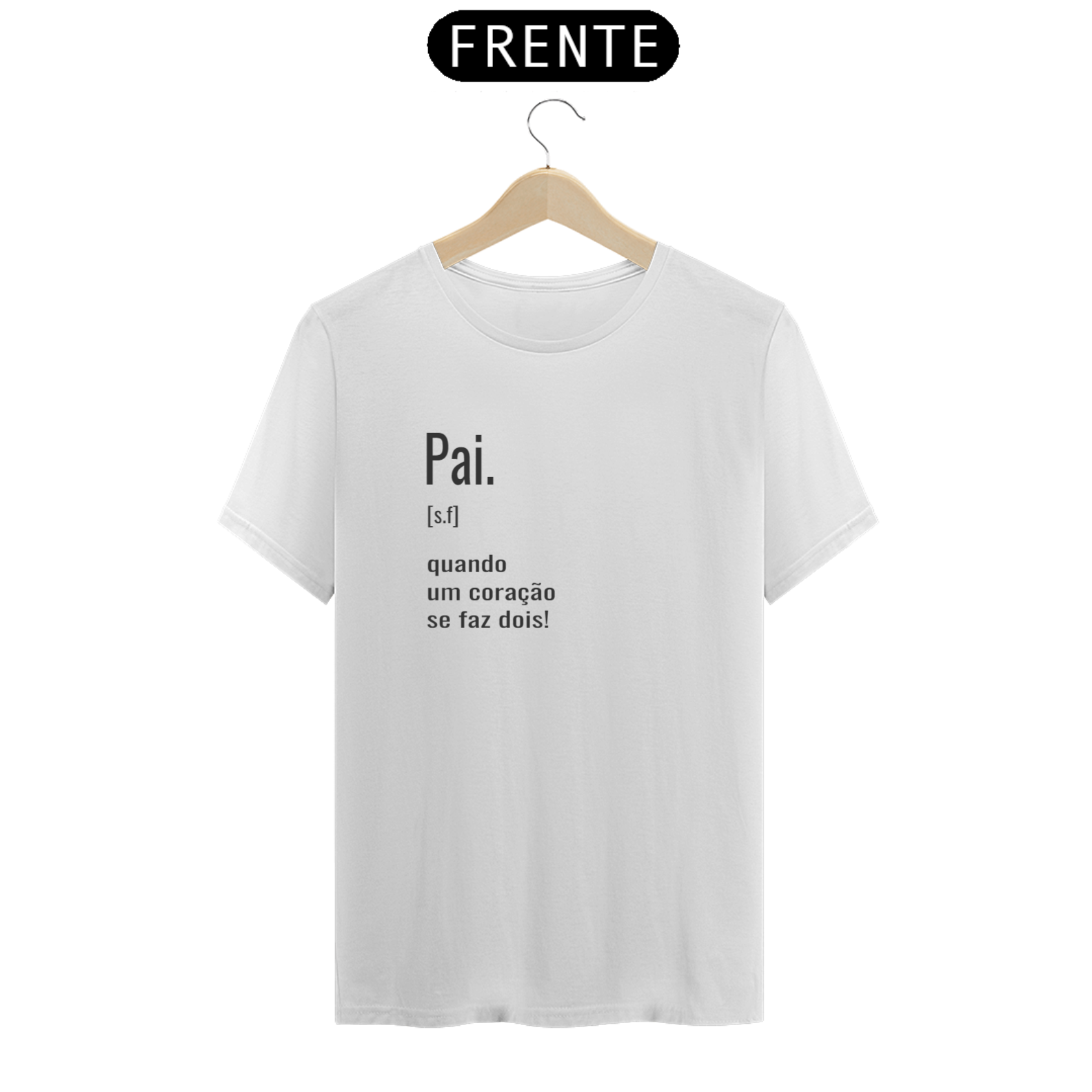 Camiseta Coleção Pais 