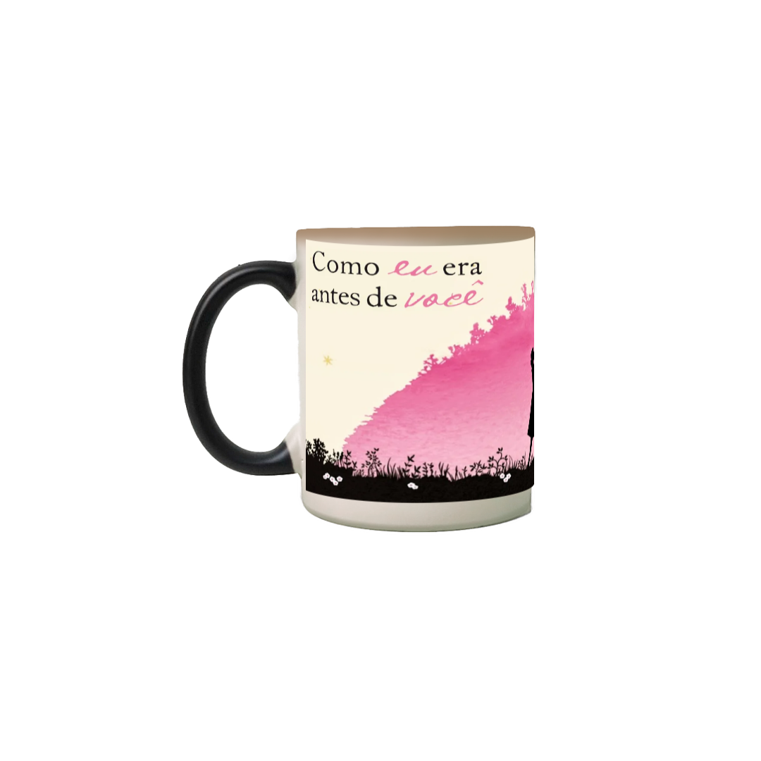 Caneca como eu era antes de você