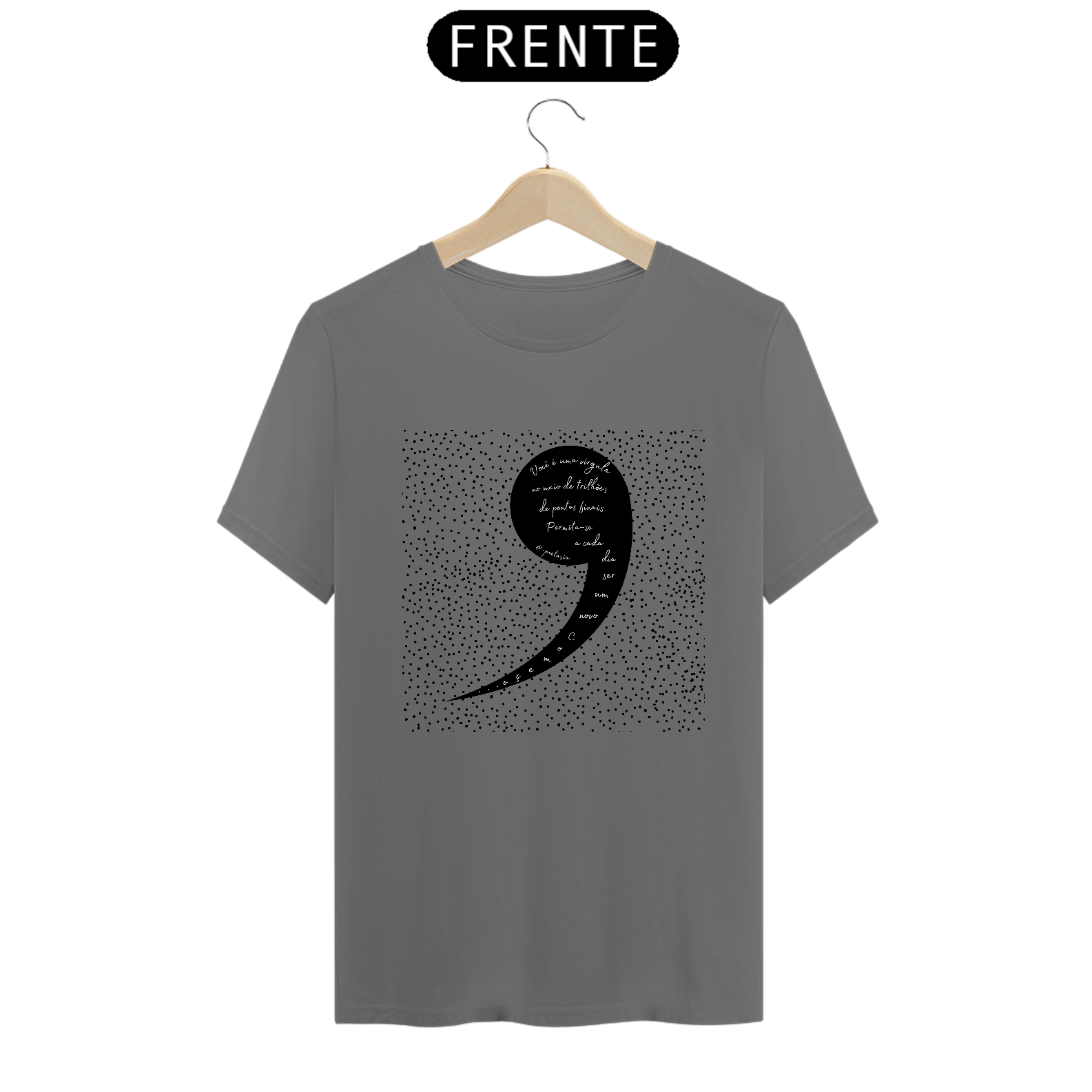 Você é uma vírgula - T-Shirt Estonada