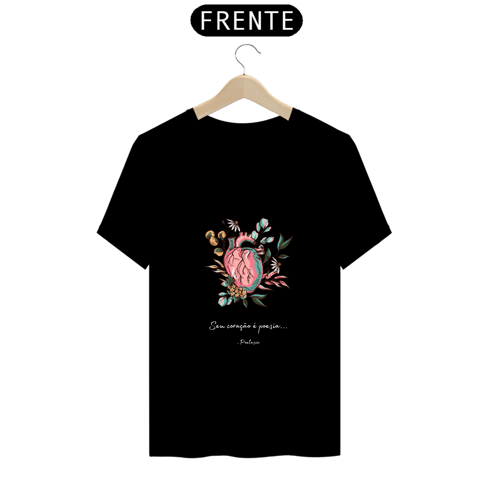 Seu coração é poesia - T-shirt Prime Preta
