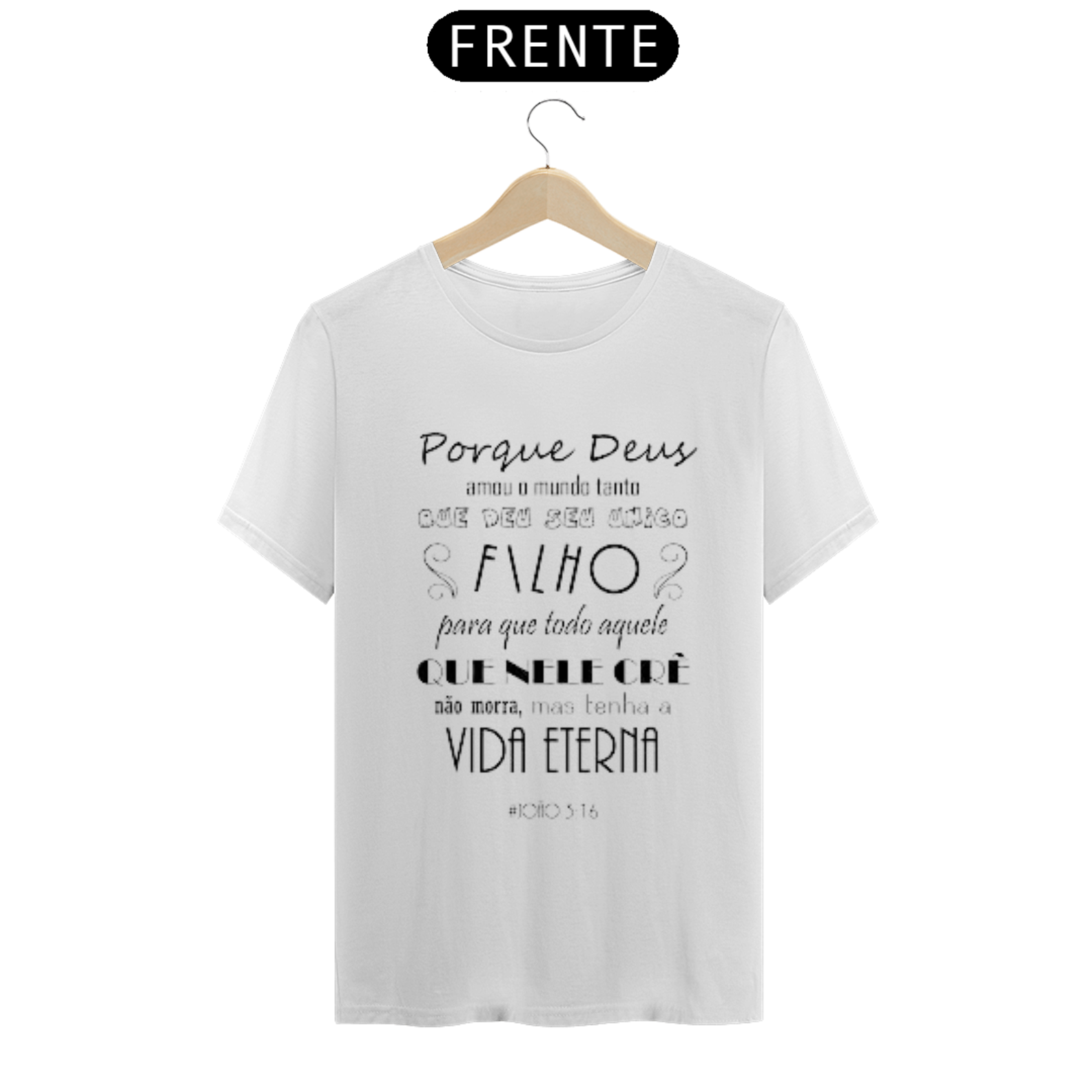Nome do produto  Camisa gospel, João3:16, modelo 1