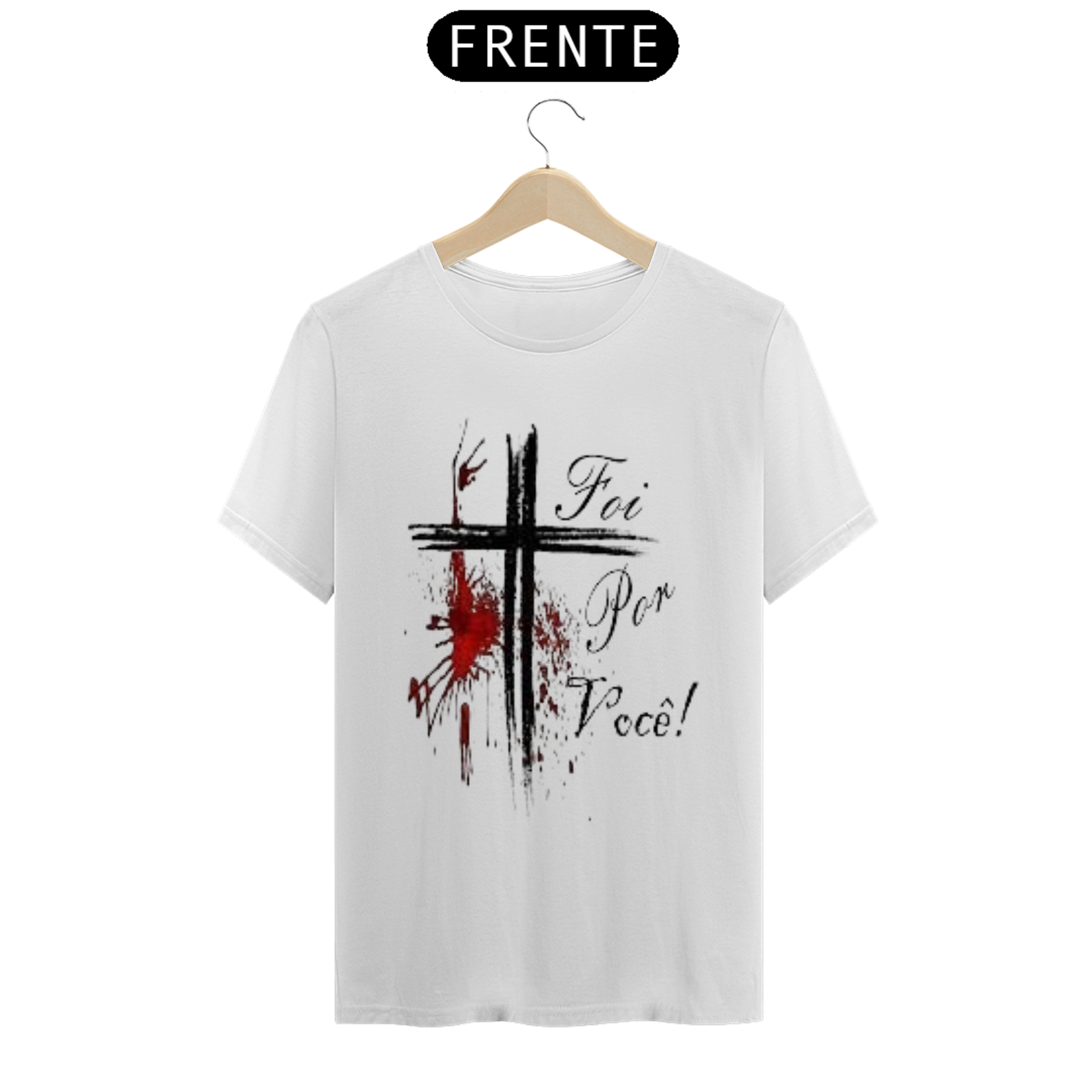 Nome do produto  Camisa gospel, ``Foi por você´´ modelo 4