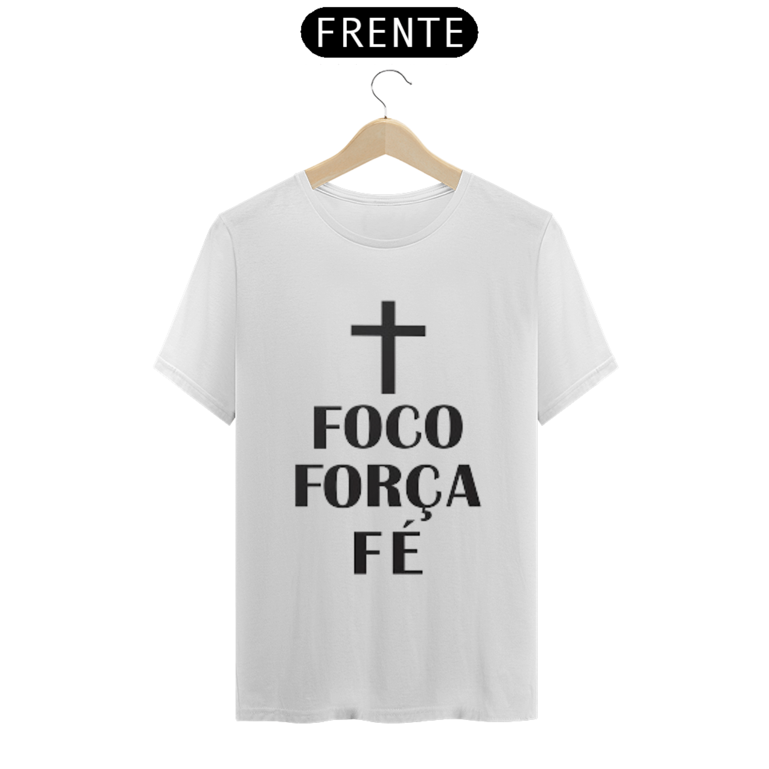 Nome do produto  Camisa gospel, ``Forco Força Fé´´ modelo 1