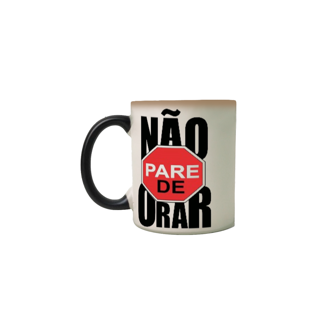 Nome do produto  Caneca gospel, ``Não pare orar´´