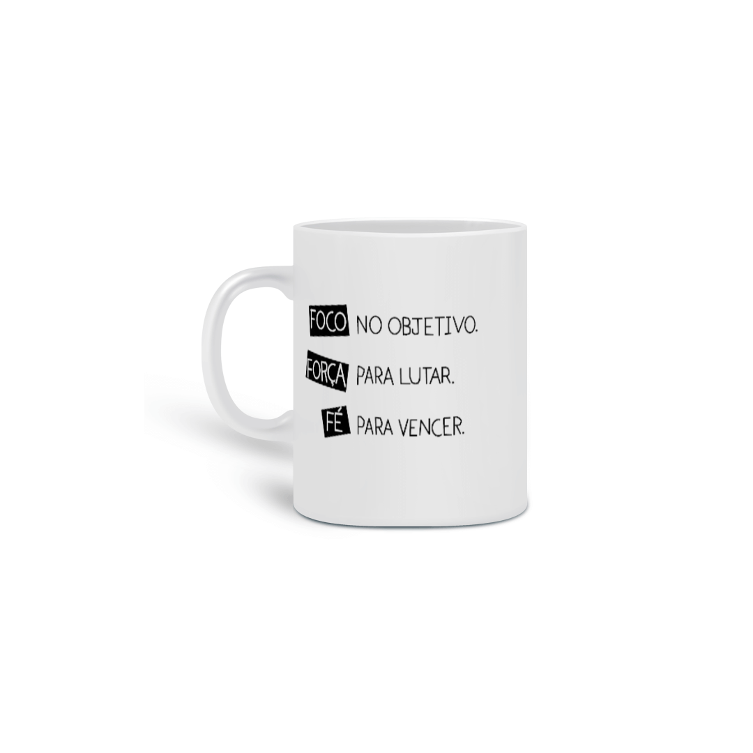 Nome do produto  Caneca gospel, ``Foco Força Fé´´