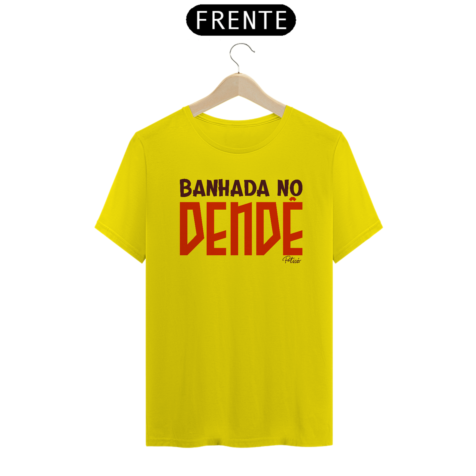 CAMISETA BANHADA NO DENDÊ - QUALITY