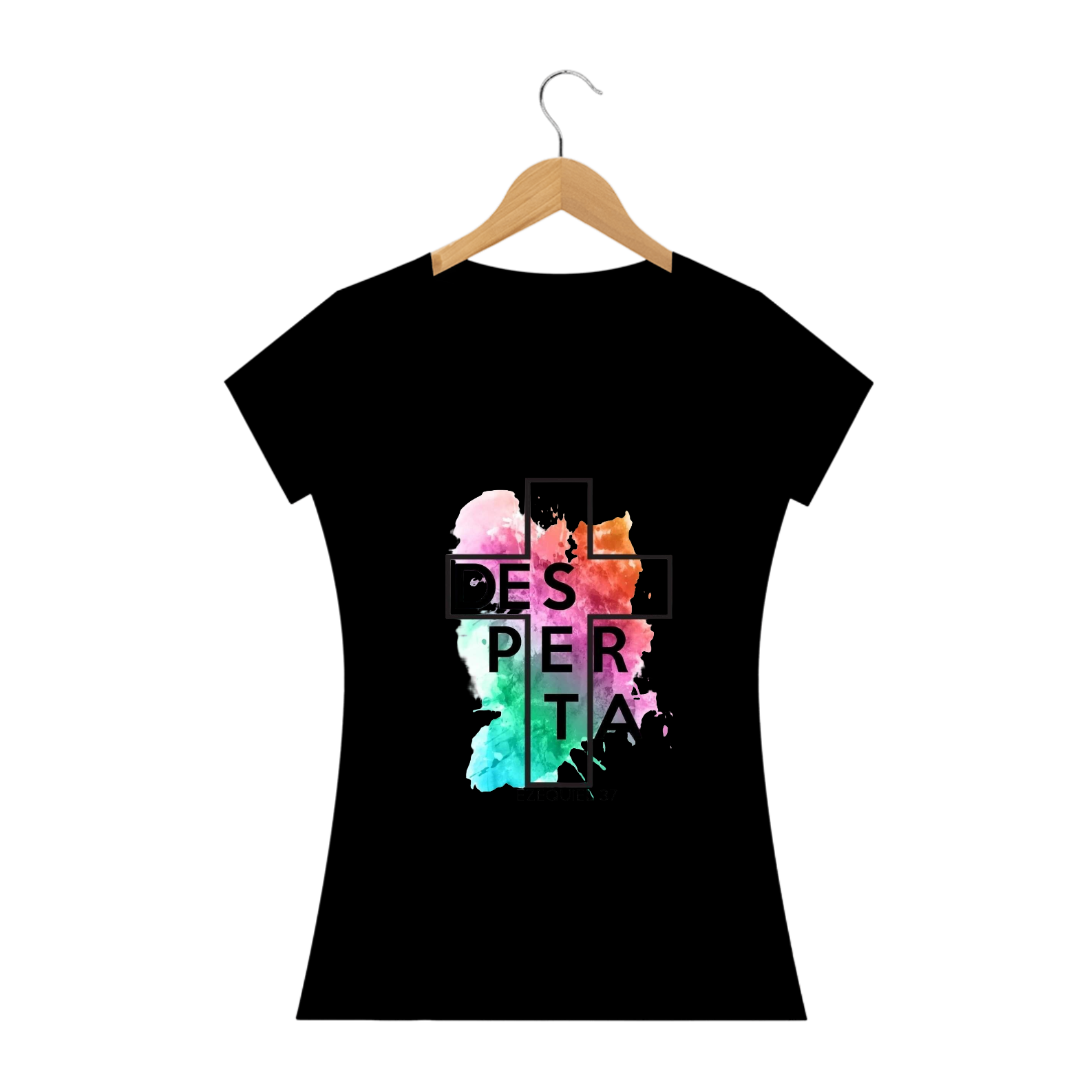 CAMISETA  BABY LOOK /Desperta Ezequiel 37 R$ 15,86(UNITÁRIO) QUNTIDADE MINIMA 10 UNIDADES