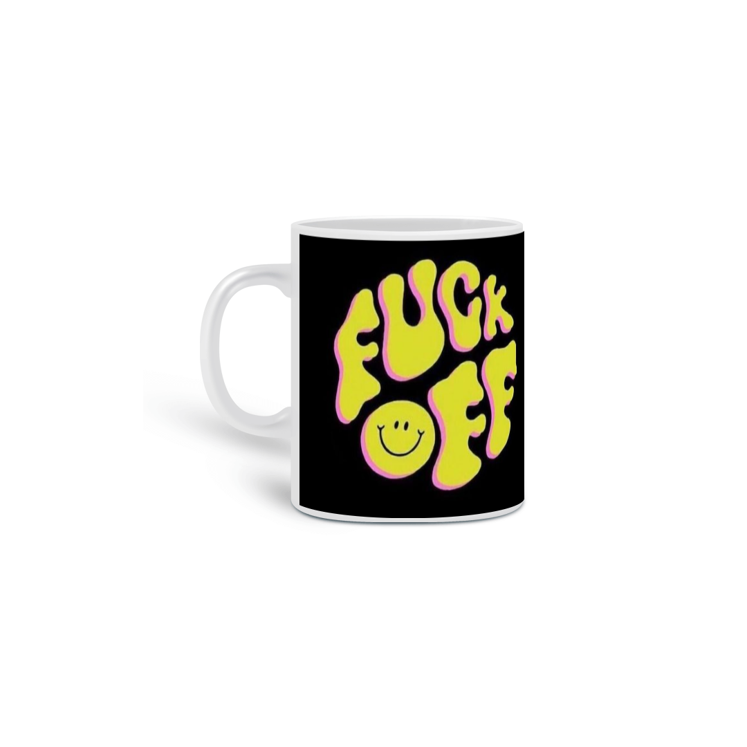Caneca Fuck Off