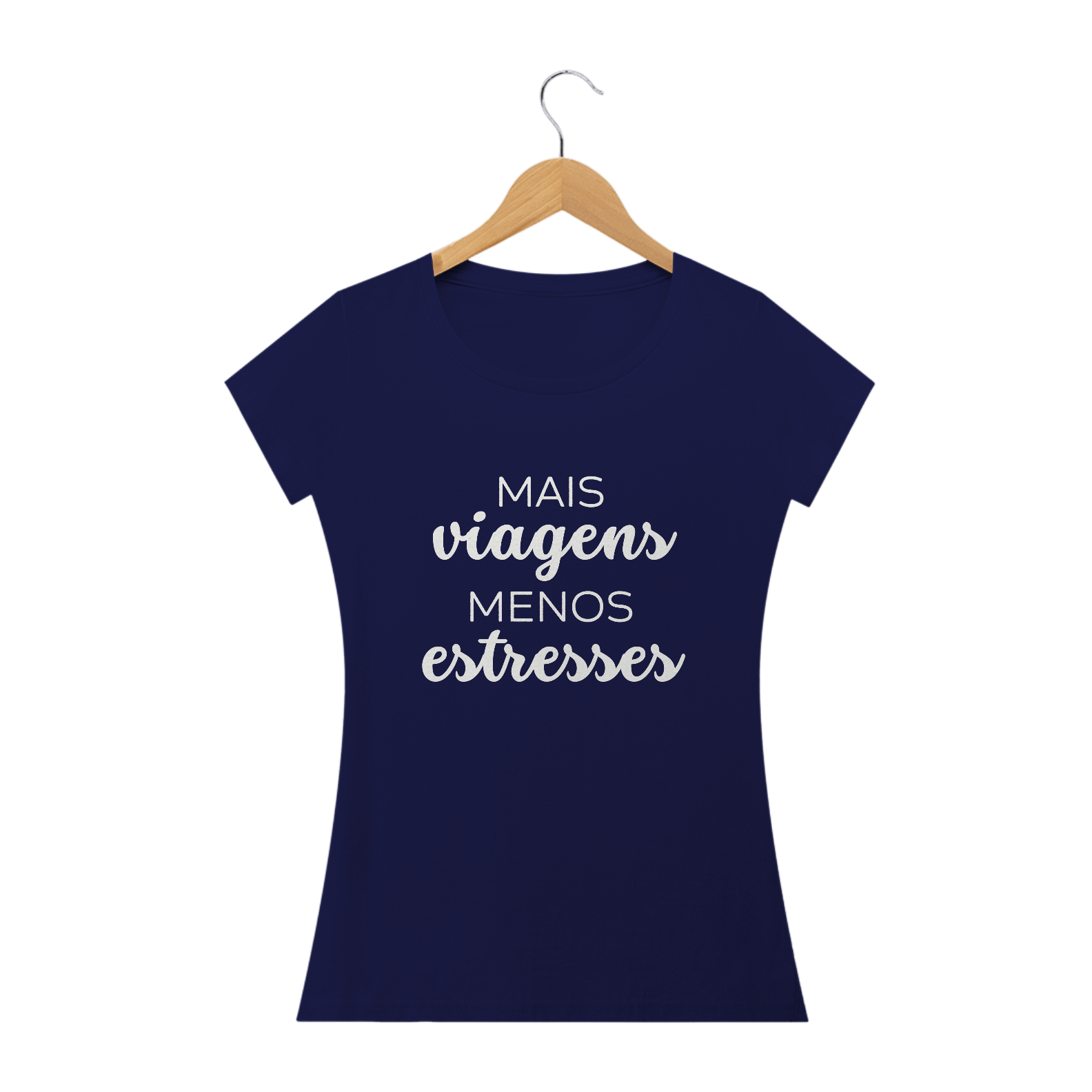 Blusa Mais Viagens Menos Estresses Letra Branca