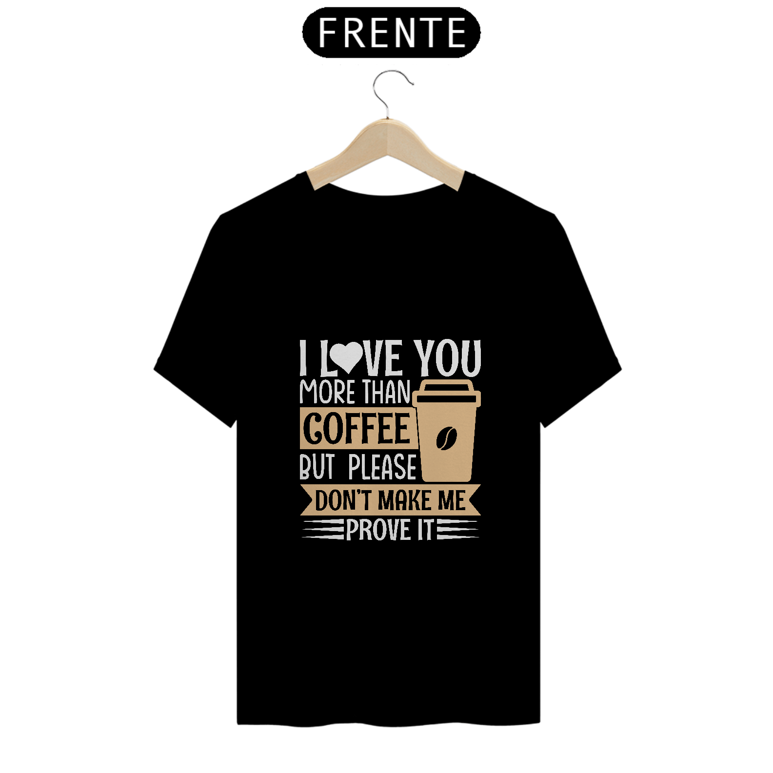 Camiseta - I Love Coffee 2