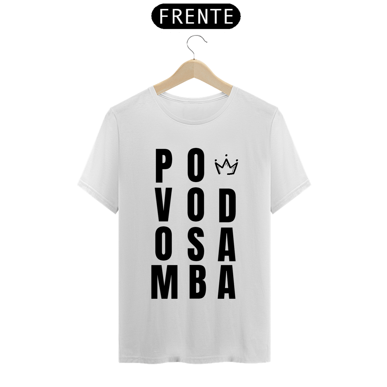 Camiseta Povo Do Samba Negrosim