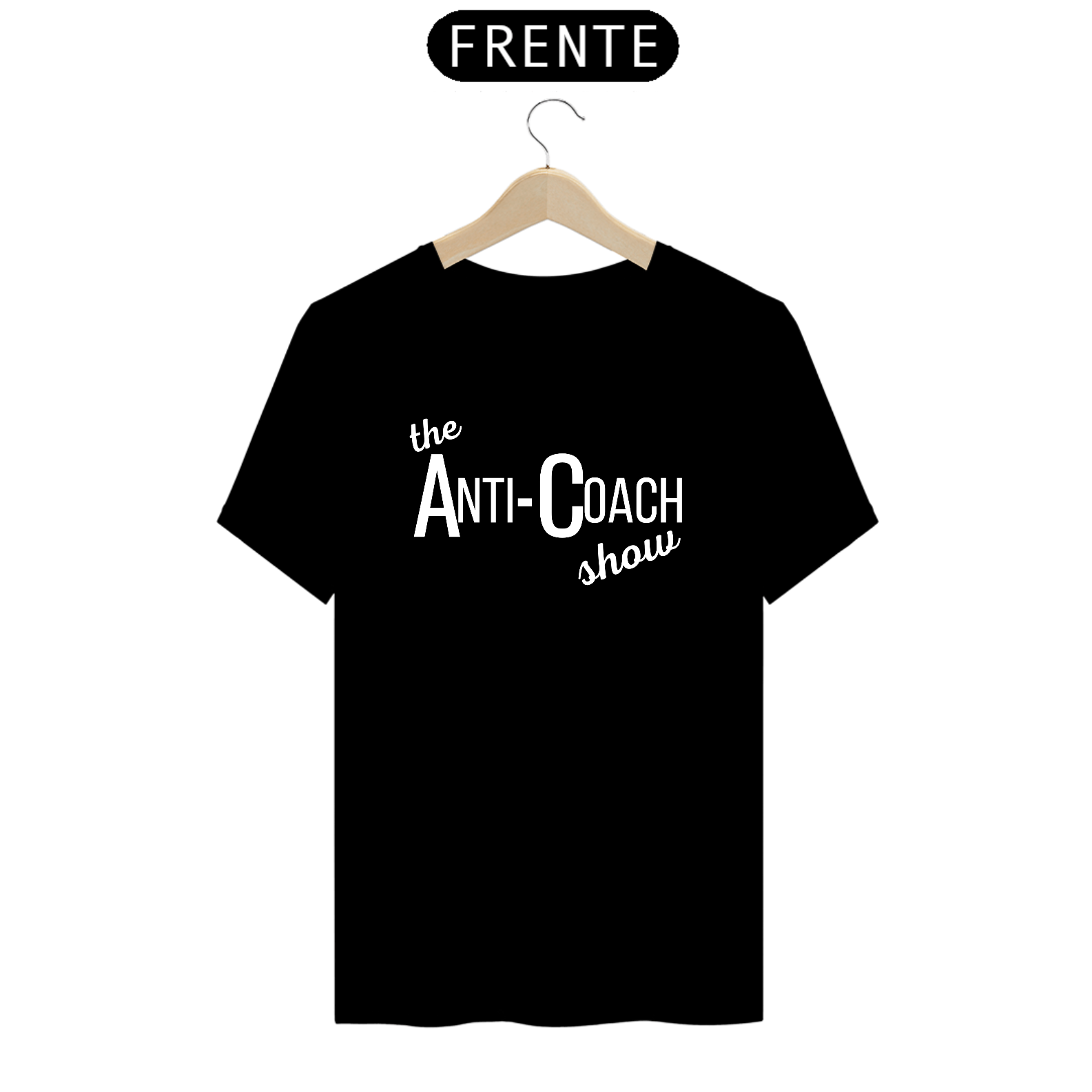 Nome do produto: The Anti-Coach Show