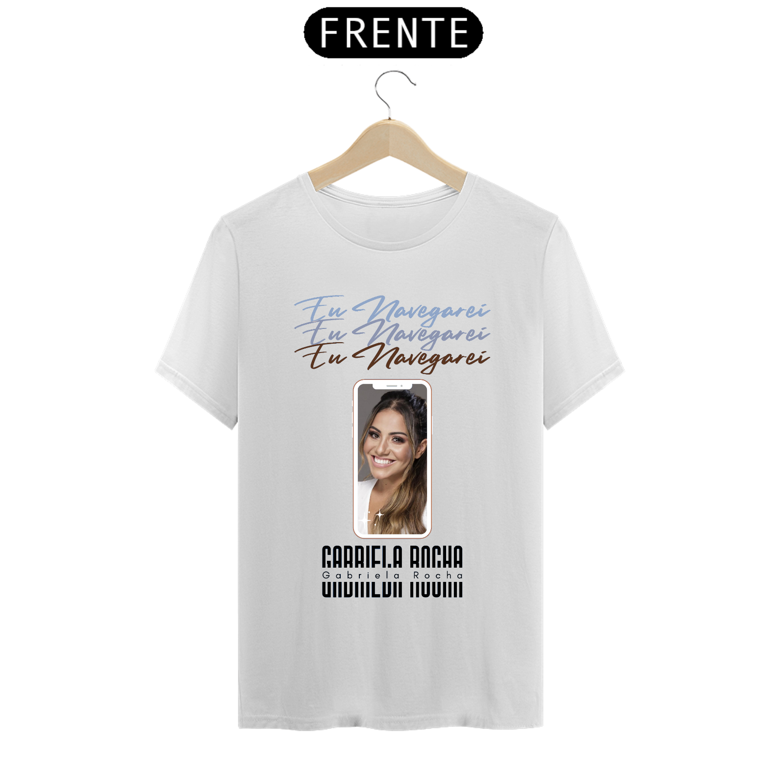 T-Shirt Classic - Gabriela Rocha Eu Navegarei