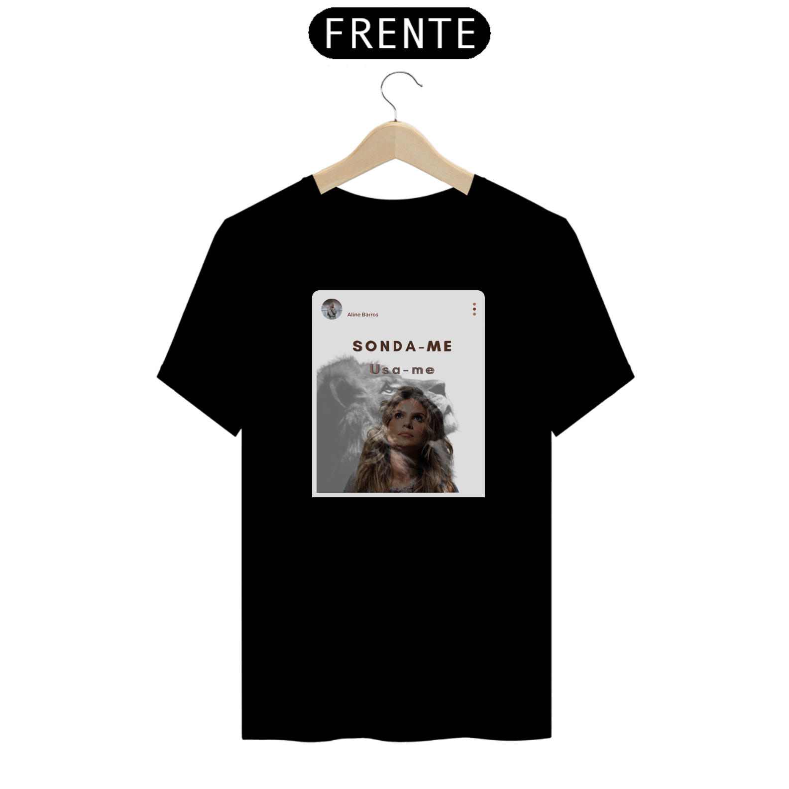 T-Shirt Classic - Aline Barros Sonda-Me, Usa-Me