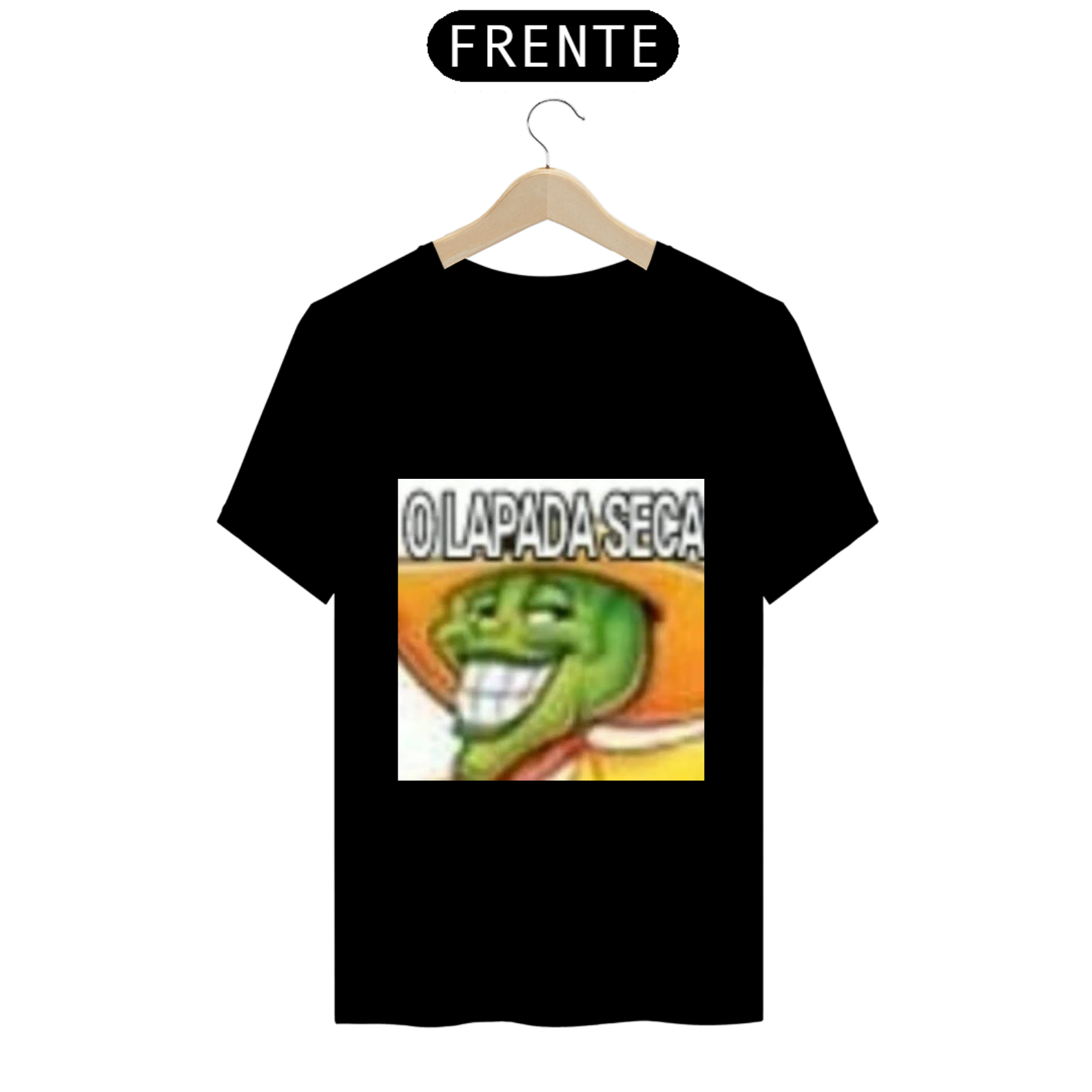 Nome do produto  meme lapada seca camisa 