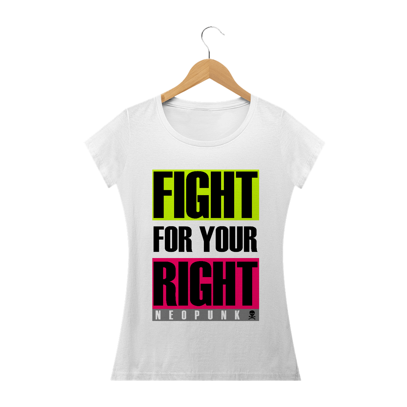 Nome do produto  Camiseta Feminina Fight For Your Right