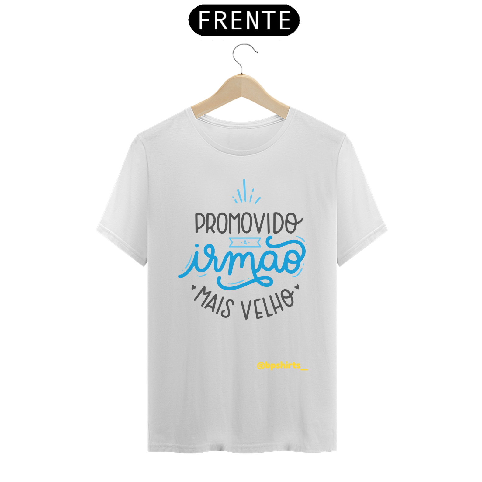 Nome do produto: Camisa Promovido a irmão mais velho
