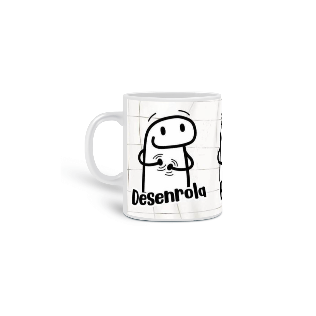 Caneca Desenrola, bate, faz um cafezinho