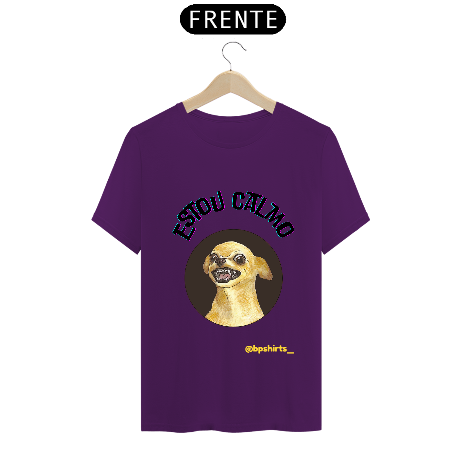 Camisa Estou Calmo