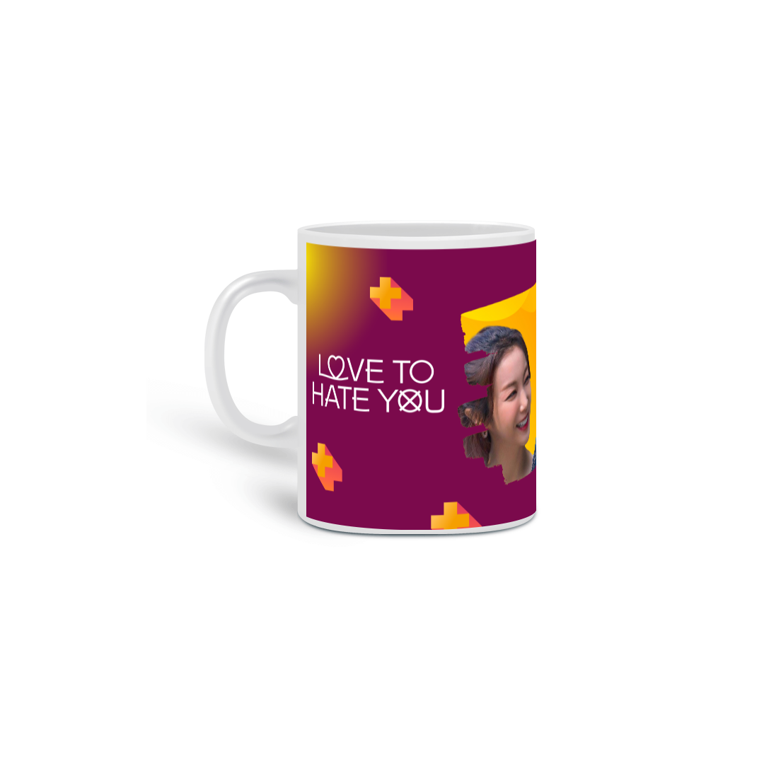 Caneca Dorama Love To Hate You 