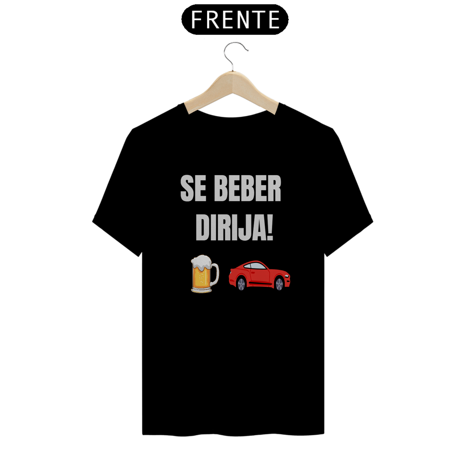 Camiseta se Beber Dirija!