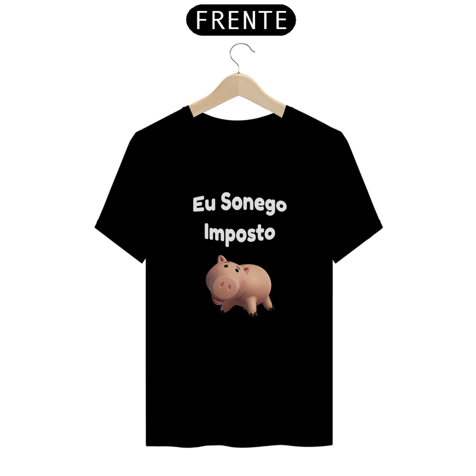 Eu Sonego Imposto Camiseta Preta