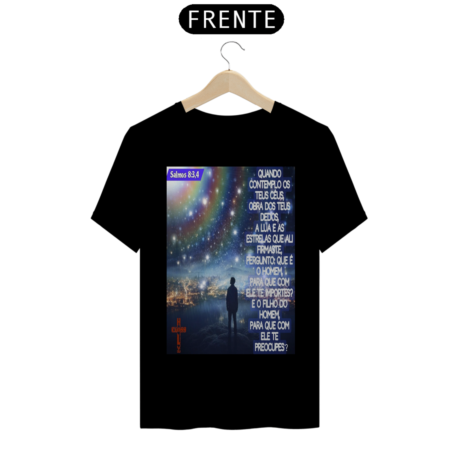 T Shirt Salmos 8: 3,4