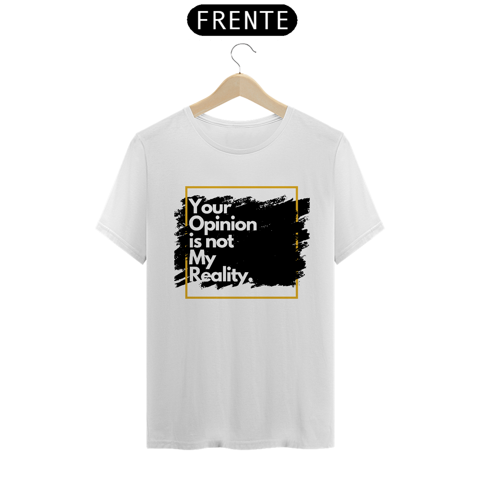 Camiseta com a frase 