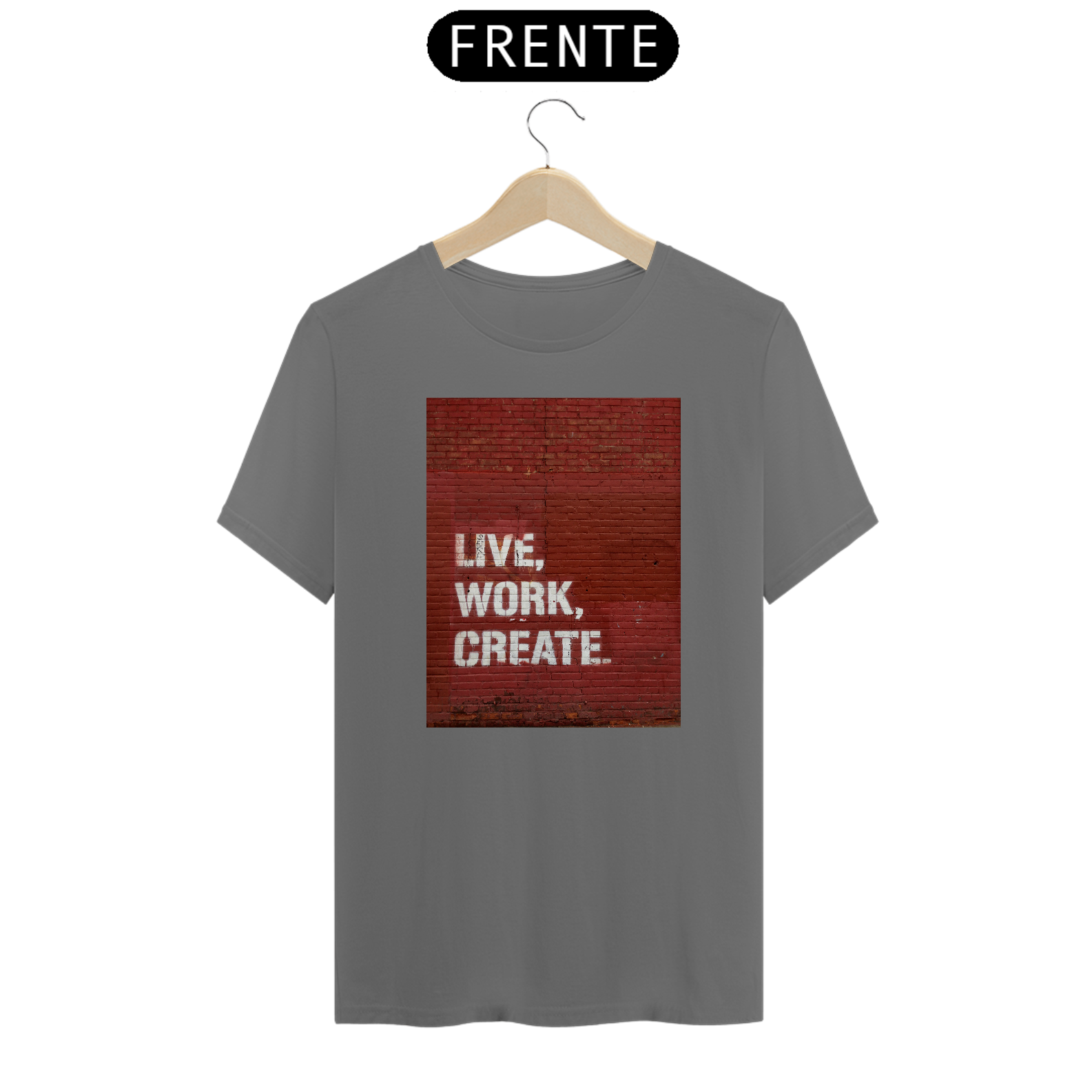 Camiseta Estonada Live, Work, Create