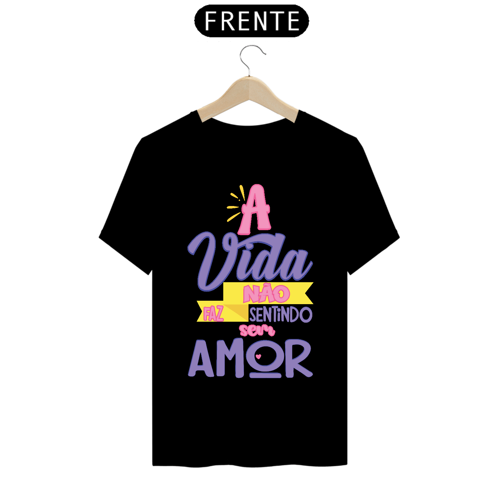 Camiseta - A vida