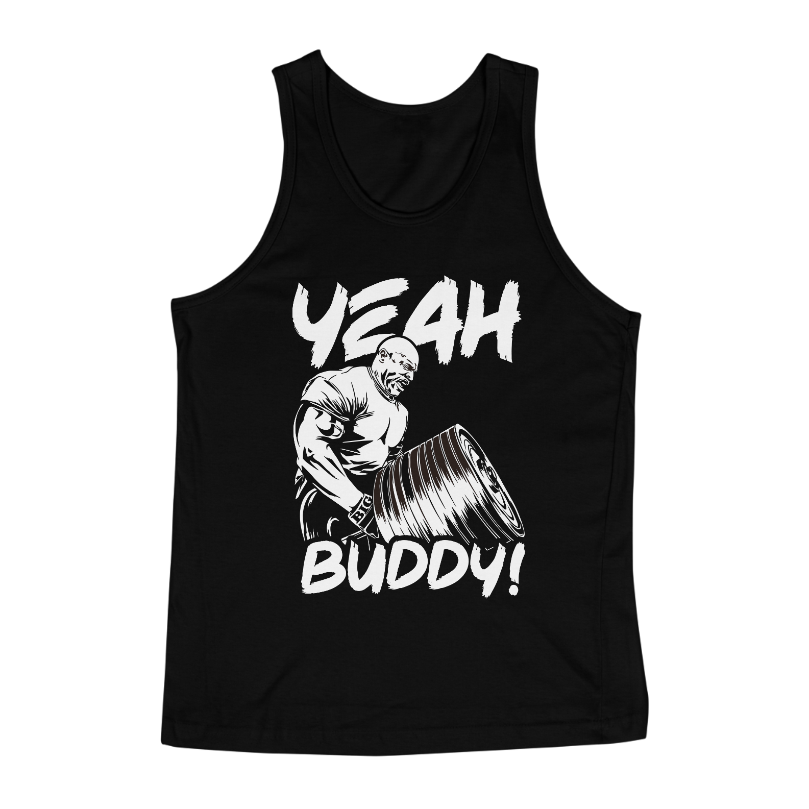 Yeah buddy ronnie coleman