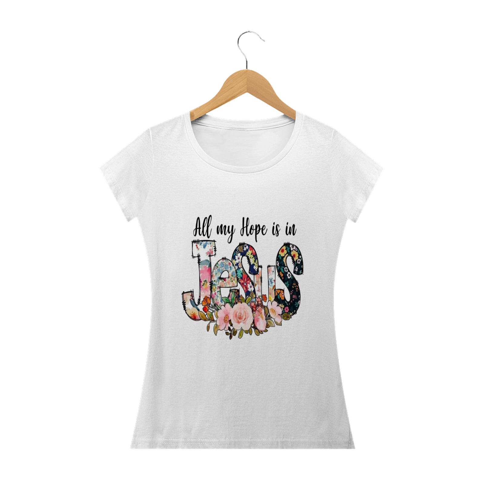 Blusa Feminina - My Hope is in Jesus