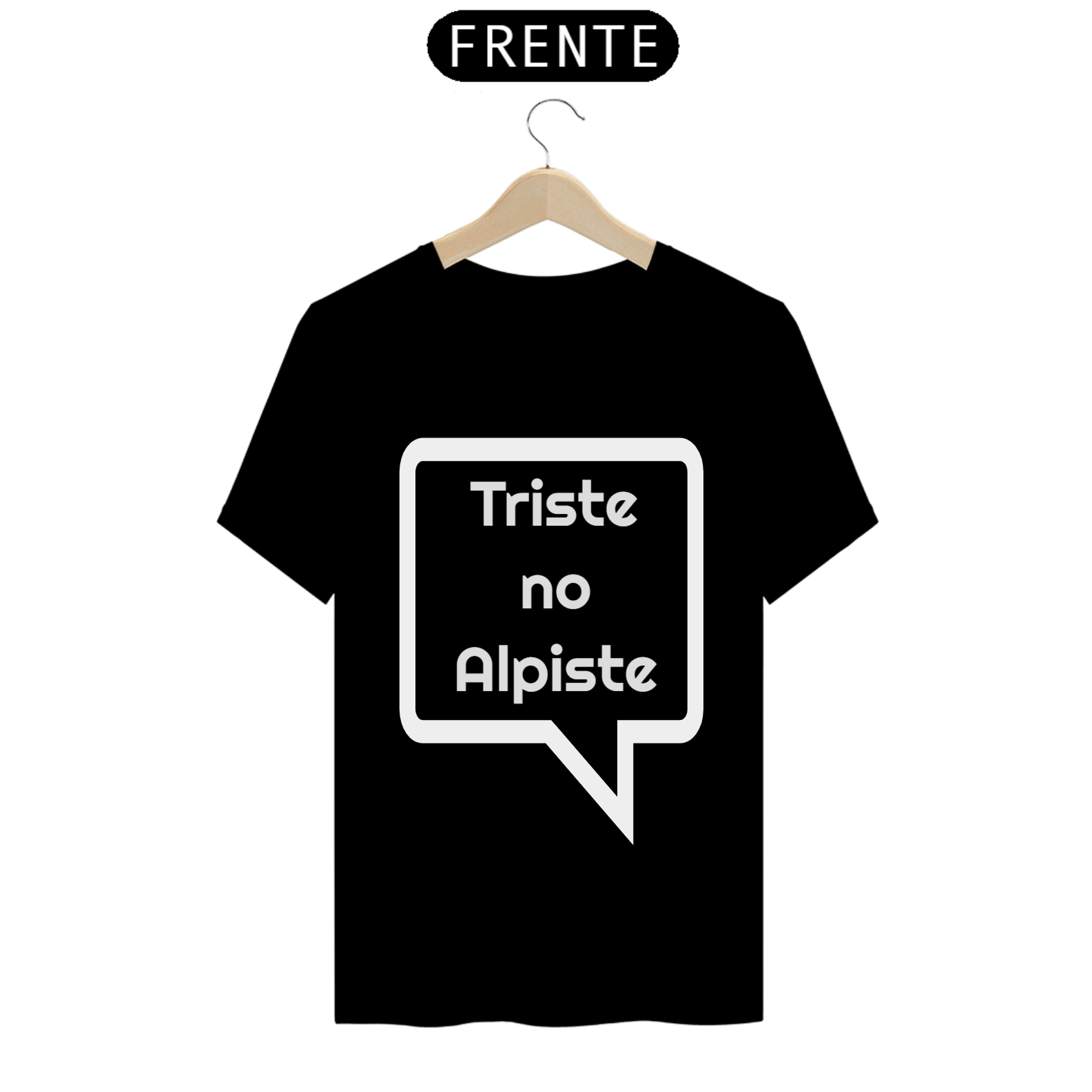 Camiseta Triste no Alpiste