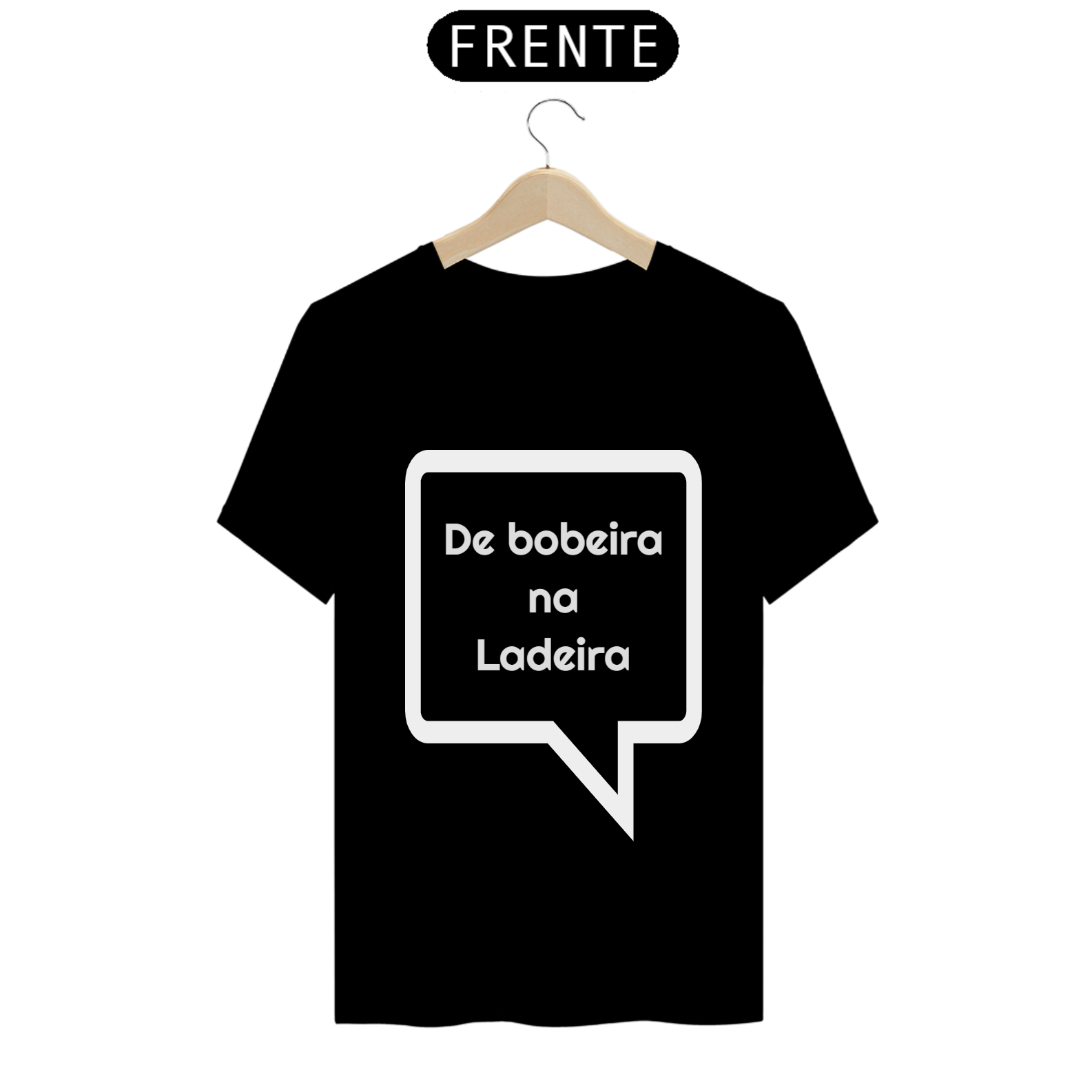 Camiseta De bobeira na ladeira
