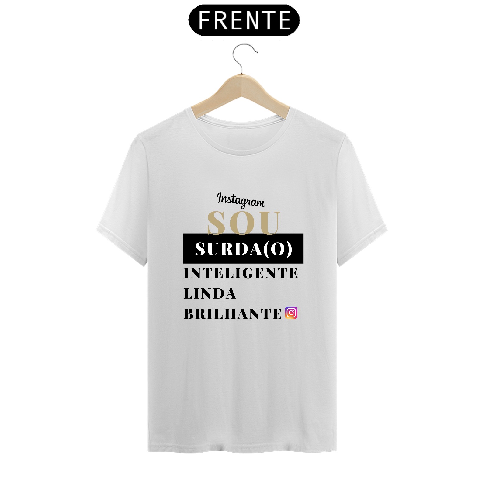 Camiseta Sou Surda e Inteligente