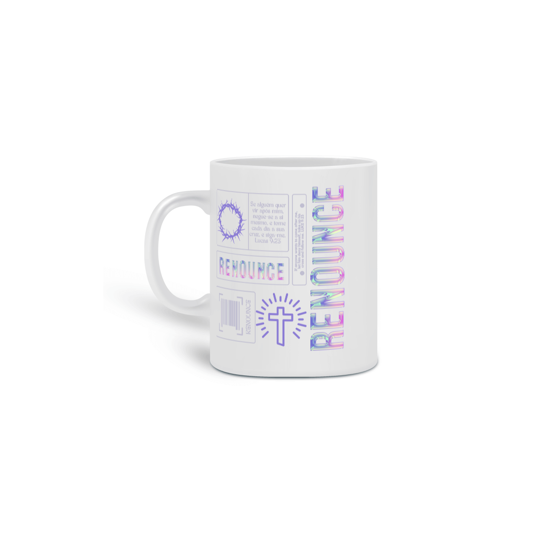 Caneca Renounce 