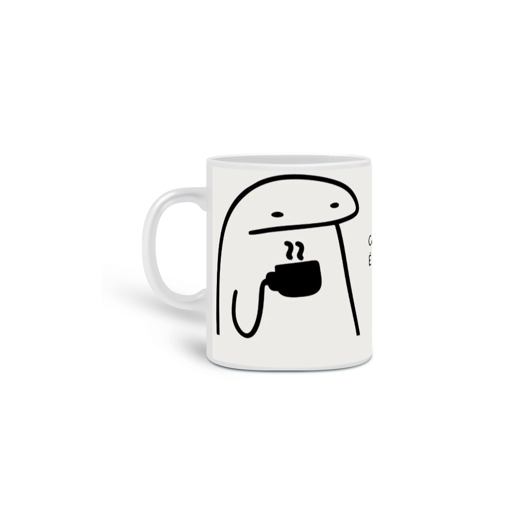 Caneca Me Encha de Café