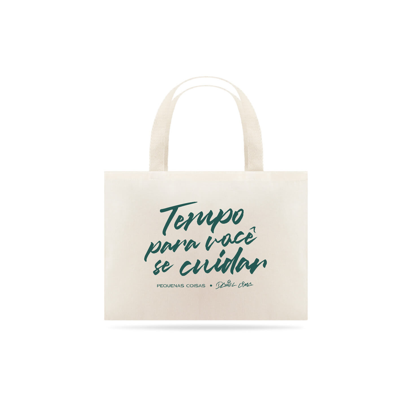Eco Bag - Tempo Para Você Se Cuidar