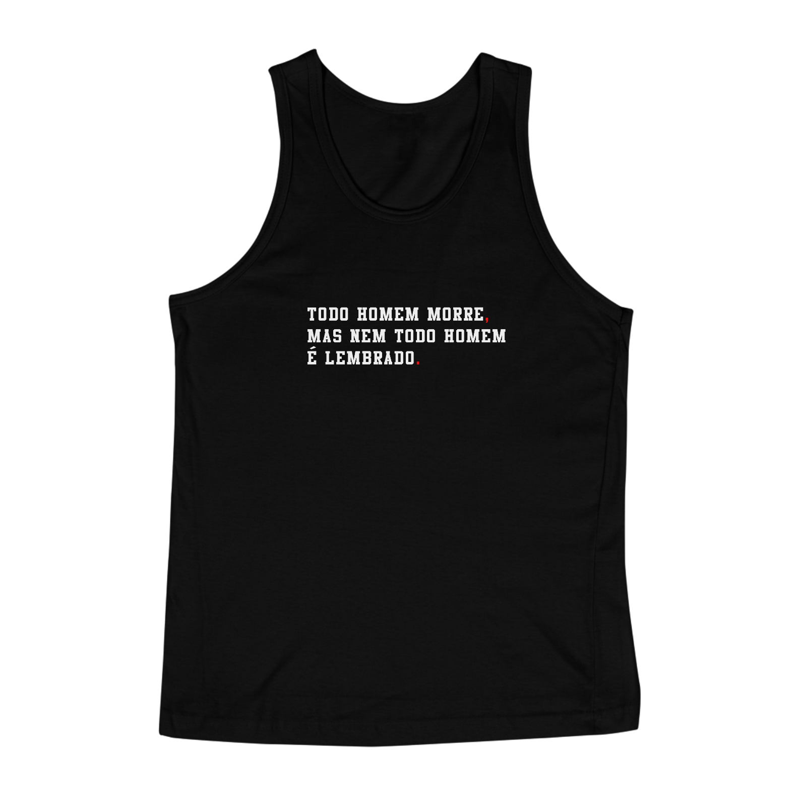 Nome do produto: Camiseta - O Patriota Todo homem morre mas nem todo homem é lembrado