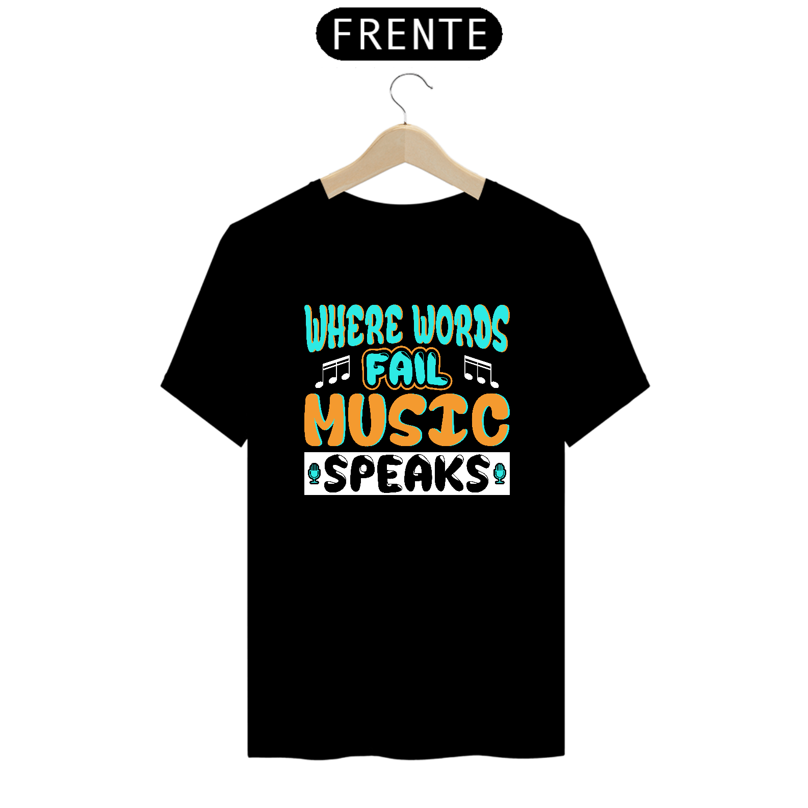 Camiseta Prime Arte Music - Where Words Fail Music Speaks