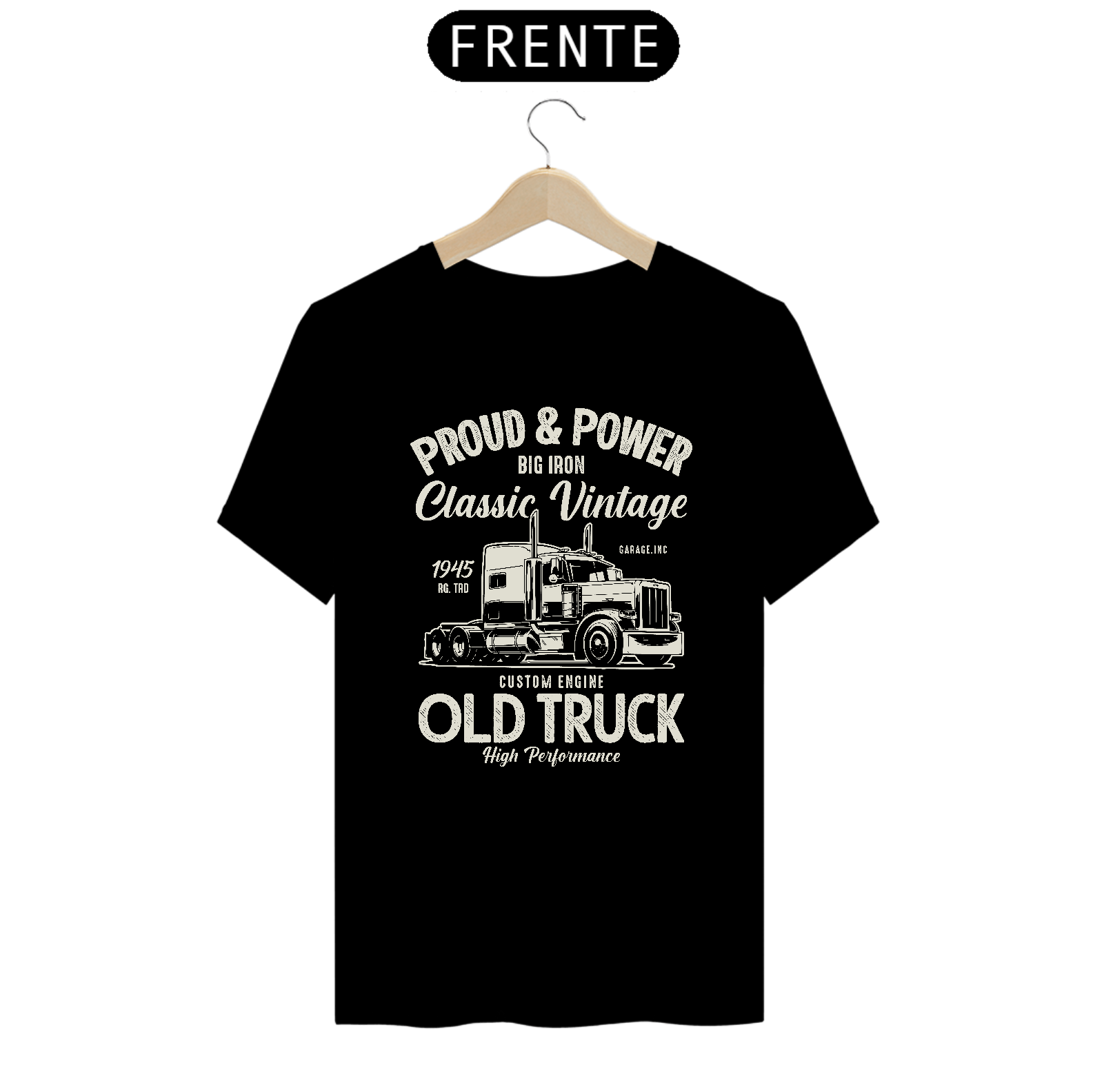 Camiseta Prime Arte Cars And Trucks - Proud & Power Old Truck