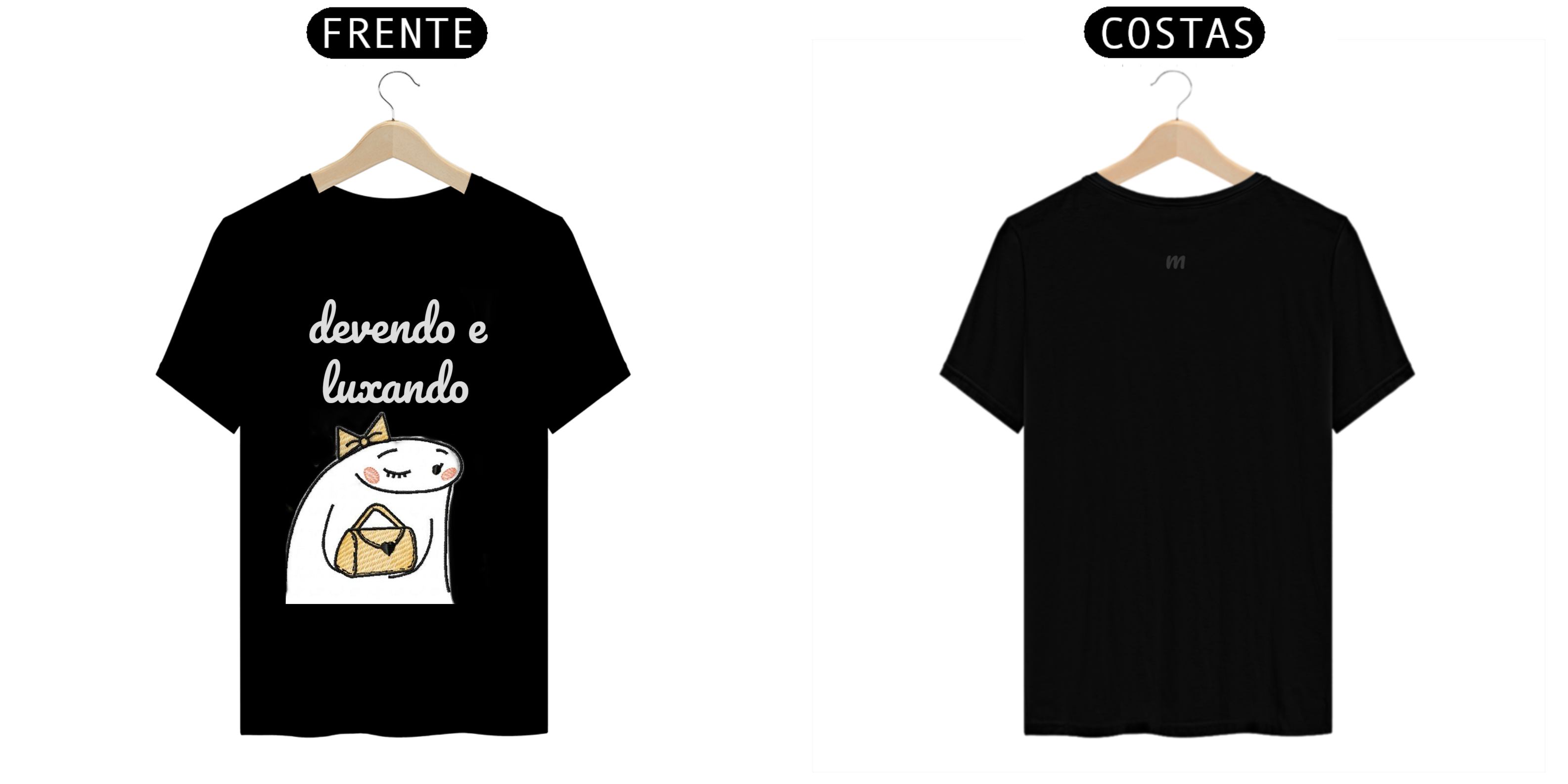 T-shirt Devendo e luxando