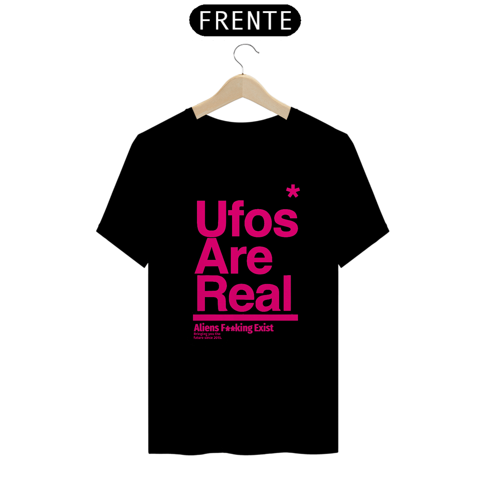 Camiseta Ufos Are  Real Cores Variadas, Logo Pink