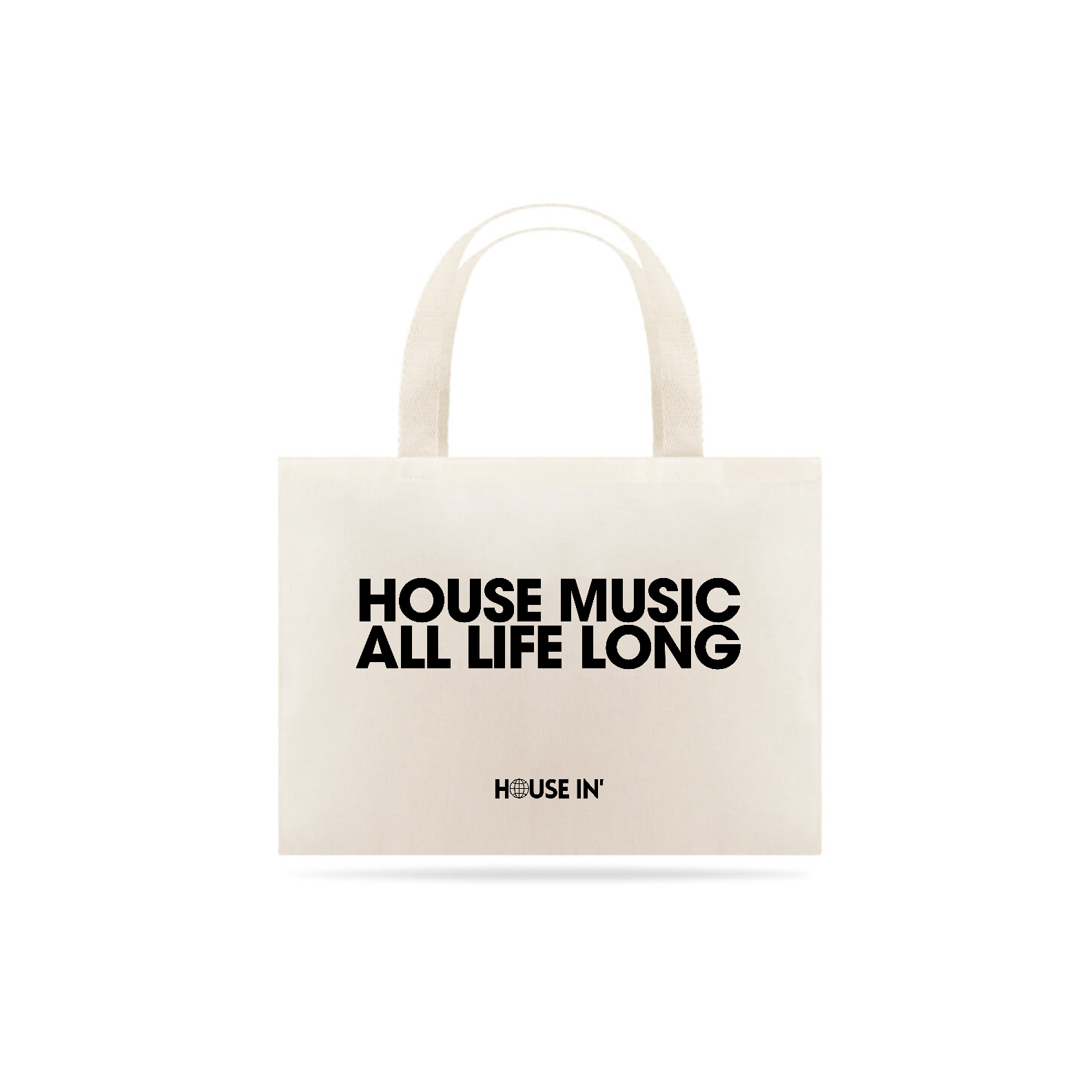 Eco Bag - House Music All Life Long