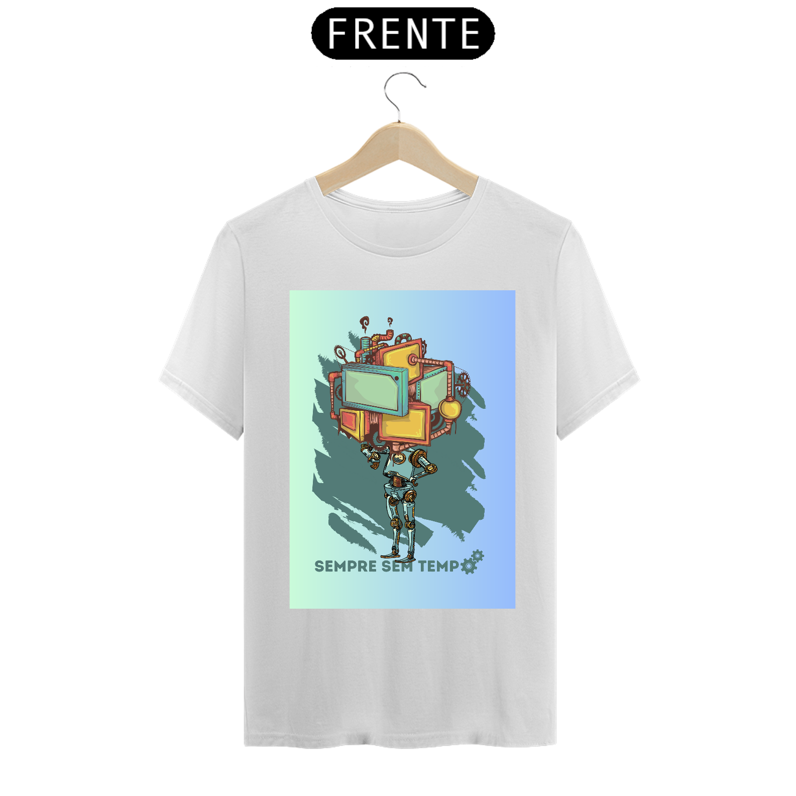 Camiseta Sempre sem Tempo