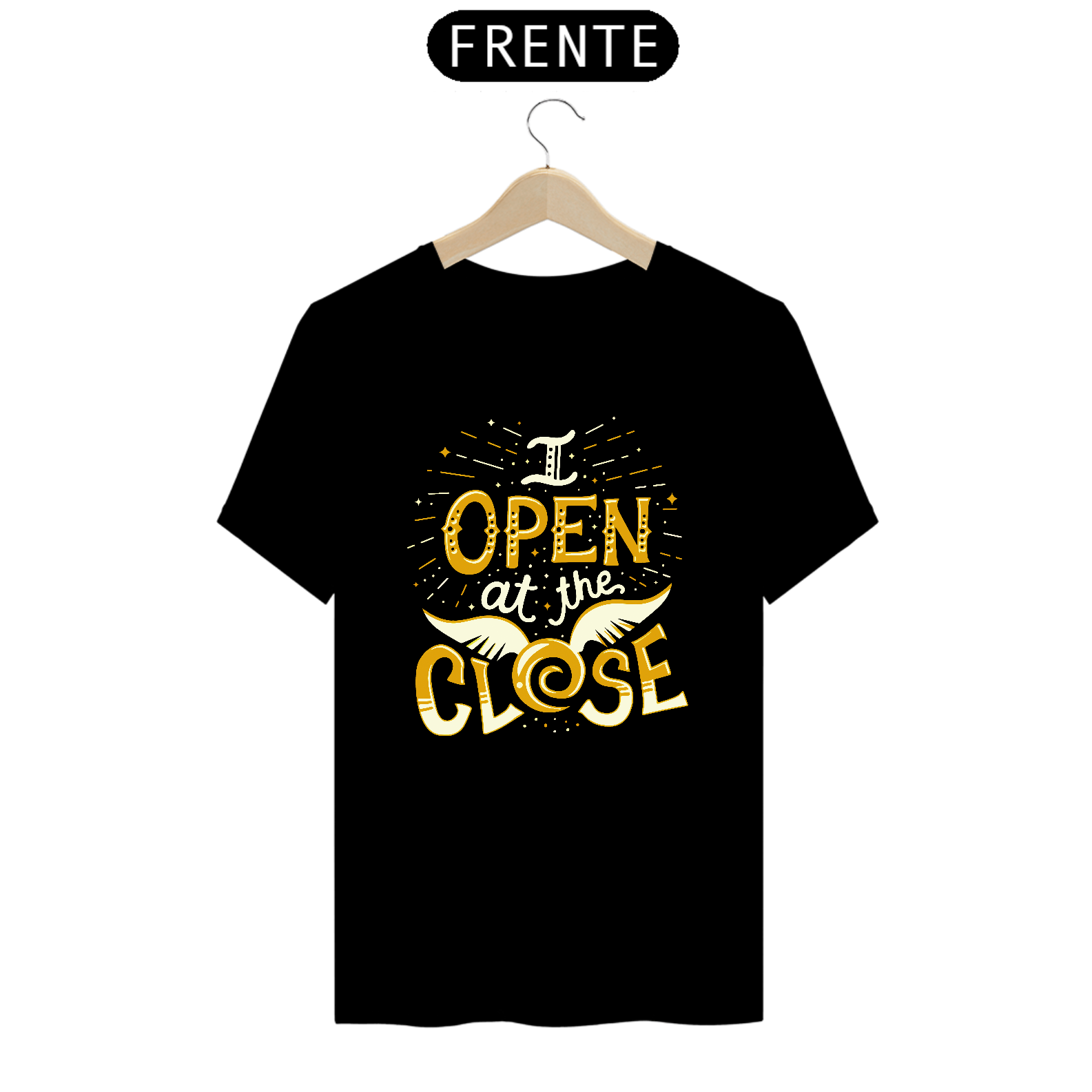 Camiseta I Open at the Close